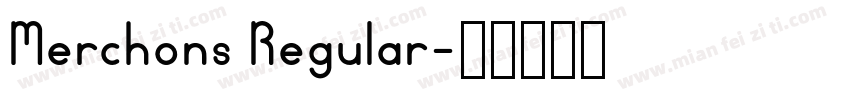 Merchons Regular字体转换